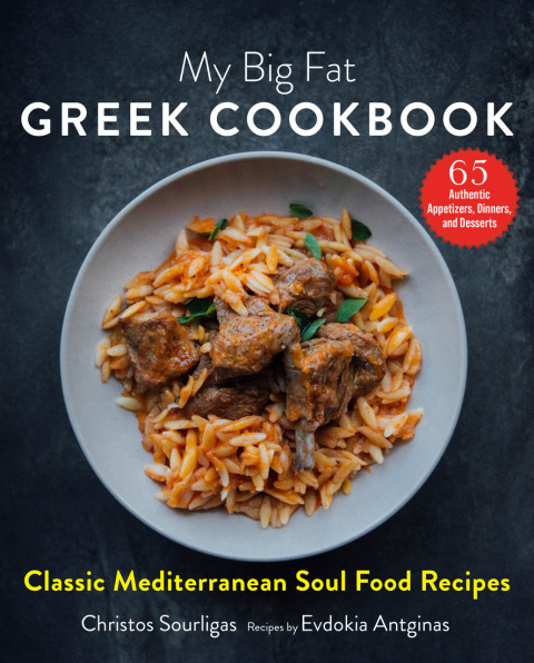 My Big Fat Greek Cookbook: Classic Mediterranean Soul Food Recipes - FULL INSTANT DOWNLOAD | PDF DOCX EPUB