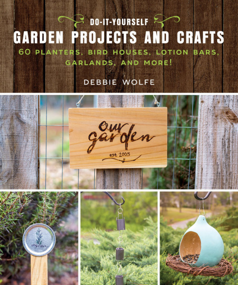 Do-It-Yourself Garden Projects and Crafts: 60 Planters, Bird Houses, Lotion Bars, Garlands, and More - FULL INSTANT DOWNLOAD | PDF DOCX EPUB