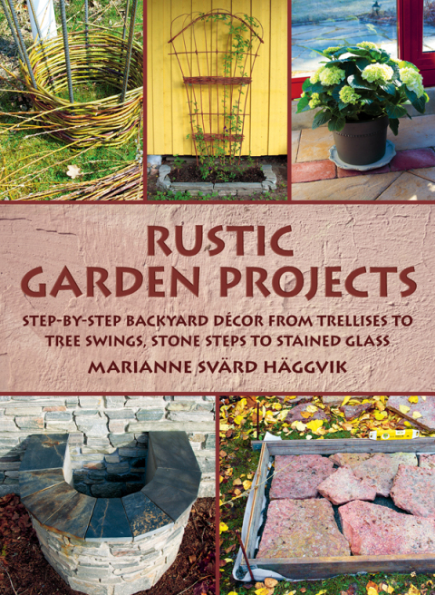 Rustic Garden Projects: Step-by-Step Backyard Décor from Trellises to Tree Swings, Stone Steps to Stained Glass - FULL INSTANT DOWNLOAD | PDF DOCX EPUB