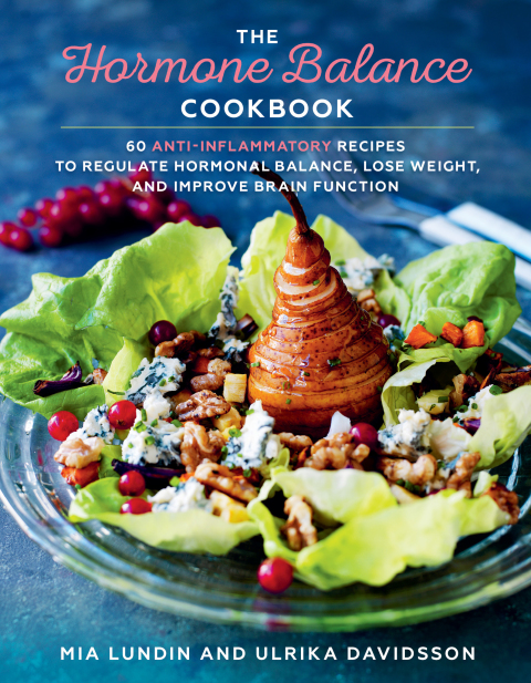 The Hormone Balance Cookbook: 60 Anti-Inflammatory Recipes to Regulate Hormonal Balance, Lose Weight, and Improve Brain Function - FULL INSTANT DOWNLOAD | PDF DOCX EPUB