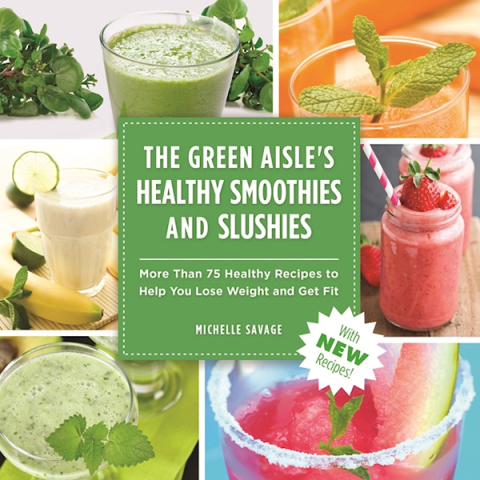 The Green Aisle's Healthy Smoothies & Slushies: More Than Seventy-Five Healthy Recipes to Help You Lose Weight and Get Fit - FULL INSTANT DOWNLOAD | PDF DOCX EPUB
