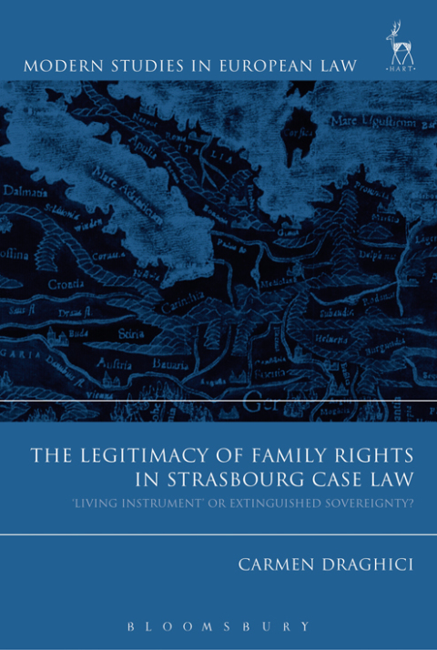 The Legitimacy of Family Rights in Strasbourg Case Law: ‘Living Instrument’ or Extinguished Sovereignty?, 1st Edition - FULL INSTANT DOWNLOAD | PDF DOCX EPUB