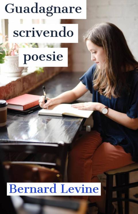 Guadagnare scrivendo poesie - FULL INSTANT DOWNLOAD | PDF DOCX EPUB