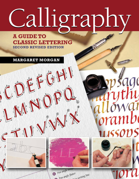 Calligraphy, Second Revised Edition: A Guide to Classic Lettering - FULL INSTANT DOWNLOAD | PDF DOCX EPUB