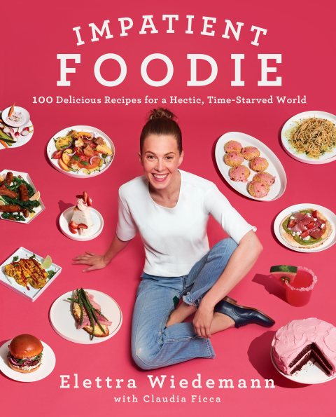 Impatient Foodie: 100 Delicious Recipes for a Hectic, Time-Starved World - FULL INSTANT DOWNLOAD | PDF DOCX EPUB