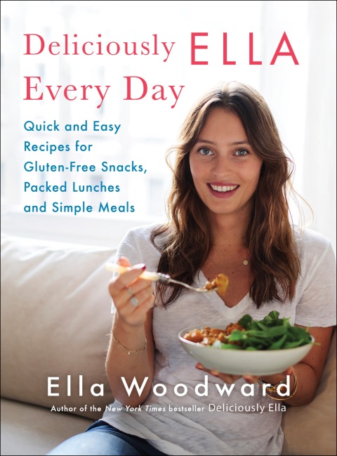 Deliciously Ella Every Day: Quick and Easy Recipes for Gluten-Free Snacks, Packed Lunches, and Simple Meals - FULL INSTANT DOWNLOAD | PDF DOCX EPUB