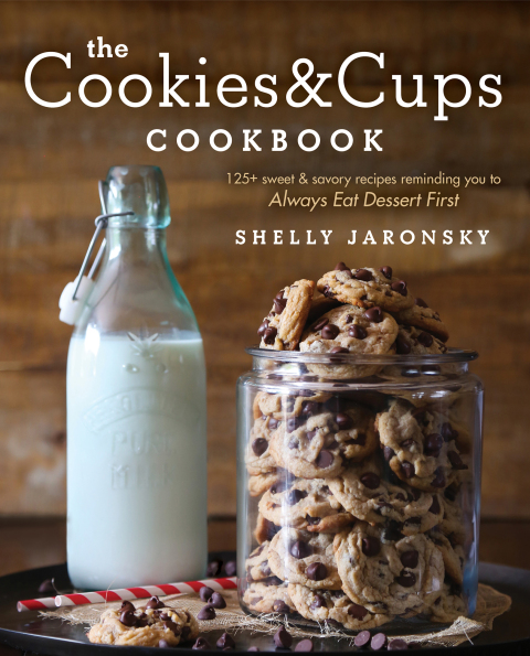 The Cookies & Cups Cookbook: 125+ sweet & savory recipes reminding you to Always Eat Dessert First - FULL INSTANT DOWNLOAD | PDF DOCX EPUB