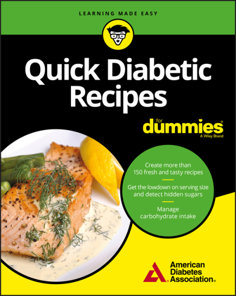Quick Diabetic Recipes For Dummies, 1st Edition - FULL INSTANT DOWNLOAD | PDF DOCX EPUB