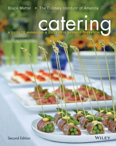 Catering: A Guide to Managing a Successful Business Operation, 2nd Edition - FULL INSTANT DOWNLOAD | PDF DOCX EPUB