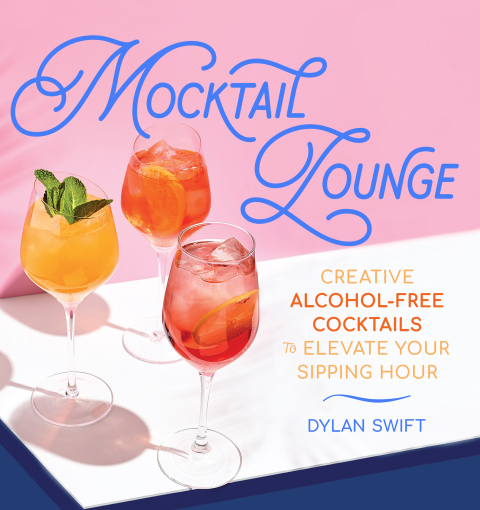 Mocktail Lounge: Creative Alcohol-Free Cocktails to Elevate Your Sipping Hour - FULL INSTANT DOWNLOAD | PDF DOCX EPUB