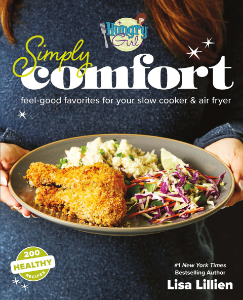 Hungry Girl Simply Comfort: Feel-Good Favorites for Your Slow Cooker & Air Fryer - FULL INSTANT DOWNLOAD | PDF DOCX EPUB