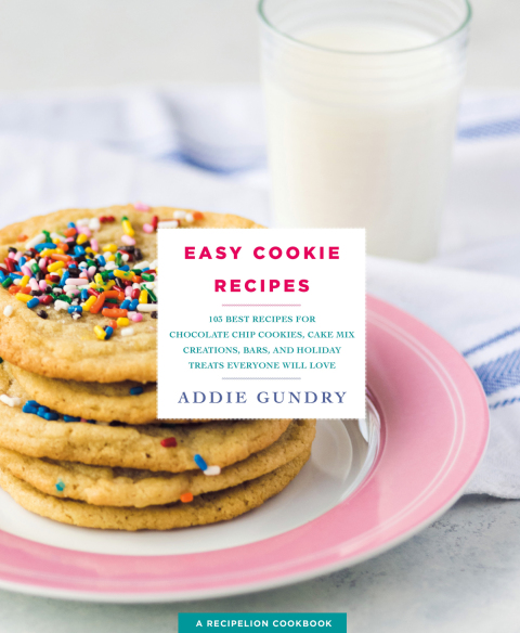 Easy Cookie Recipes: 103 Best Recipes for Chocolate Chip Cookies, Cake Mix Creations, Bars, and Holiday Treats Everyone Will Love - FULL INSTANT DOWNLOAD | PDF DOCX EPUB