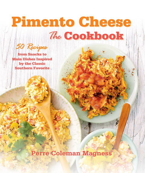 Pimento Cheese: The Cookbook: 50 Recipes from Snacks to Main Dishes Inspired by the Classic Southern Favorite - FULL INSTANT DOWNLOAD | PDF DOCX EPUB