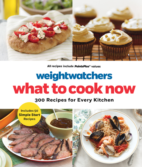 Weight Watchers What to Cook Now: 300 Recipes for Every Kitchen - FULL INSTANT DOWNLOAD | PDF DOCX EPUB