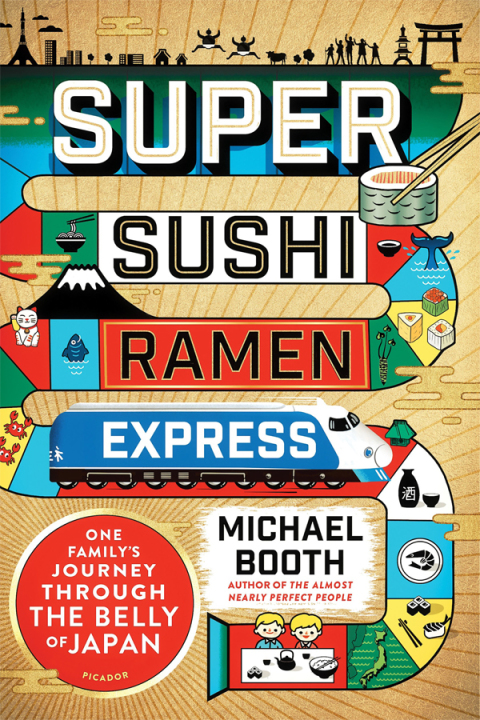 Super Sushi Ramen Express: One Family's Journey Through the Belly of Japan - FULL INSTANT DOWNLOAD | PDF DOCX EPUB