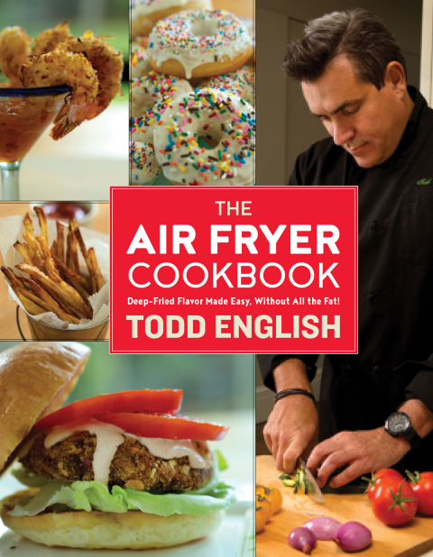 The Air Fryer Cookbook: Deep-Fried Flavor Made Easy, Without All the Fat! - FULL INSTANT DOWNLOAD | PDF DOCX EPUB