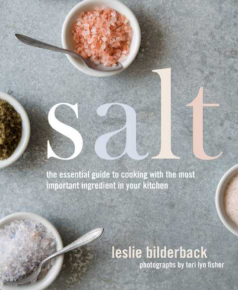 Salt: The Essential Guide to Cooking with the Most Important Ingredient in Your Kitchen - FULL INSTANT DOWNLOAD | PDF DOCX EPUB