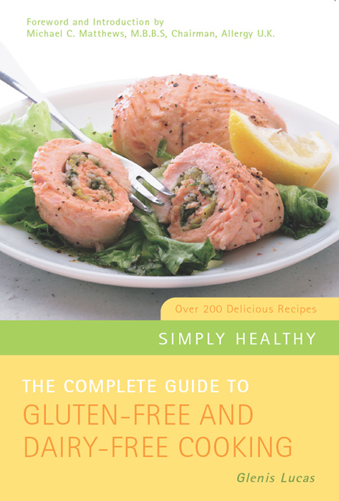 The Complete Guide to Gluten-Free and Dairy-Free Cooking - FULL INSTANT DOWNLOAD | PDF DOCX EPUB