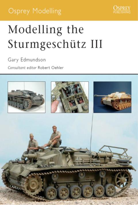 Modelling the Sturmgeschütz III: Land and Field Fortifications, 1st Edition - FULL INSTANT DOWNLOAD | PDF DOCX EPUB