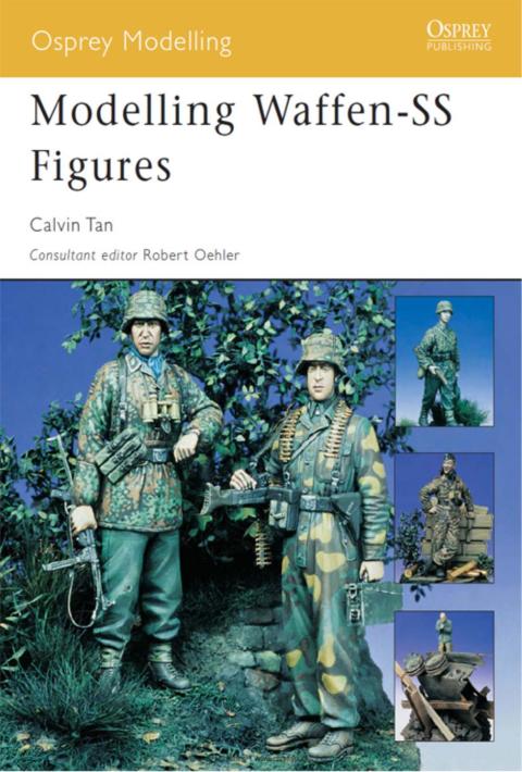 Modelling Waffen-SS Figures, 1st Edition - FULL INSTANT DOWNLOAD | PDF DOCX EPUB