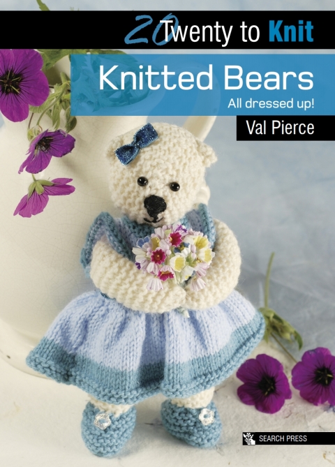 Twenty to Knit: Knitted Bears All Dressed Up! - FULL INSTANT DOWNLOAD | PDF DOCX EPUB