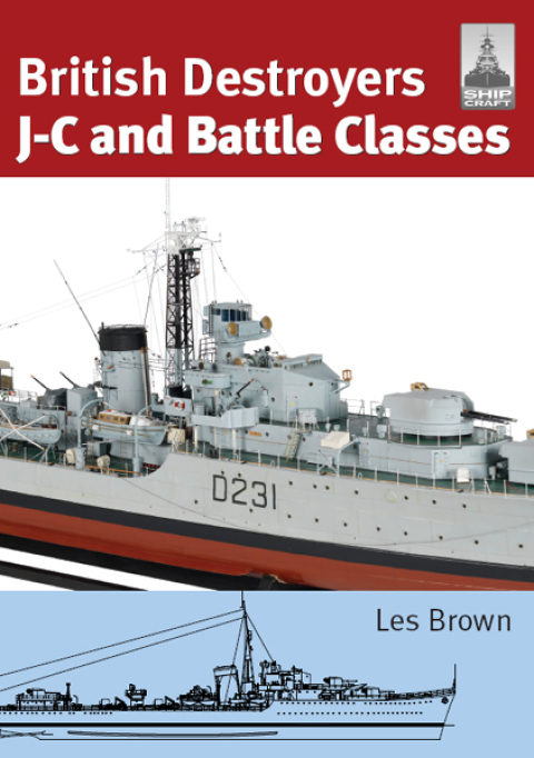 British Destroyers: J-C and Battle Classes - FULL INSTANT DOWNLOAD | PDF DOCX EPUB