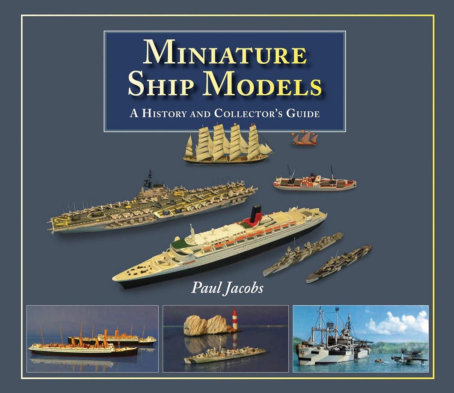 Miniature Ship Models: A History and Collector's Guide - FULL INSTANT DOWNLOAD | PDF DOCX EPUB