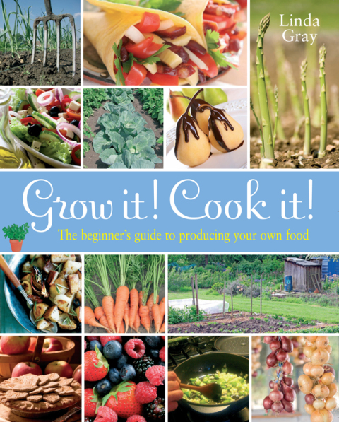 Grow It, Cook It!: The Beginner's Guide to Producing Your Own Food - FULL INSTANT DOWNLOAD | PDF DOCX EPUB