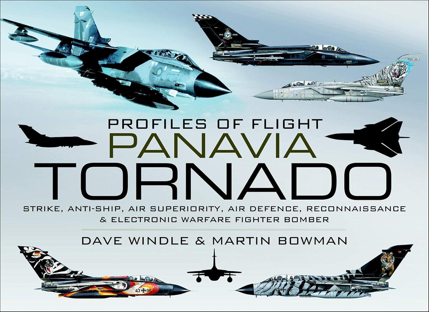 Panavia Tornado: Strike, Anti-Ship, Air Superiority, Air Defence, Reconnaissance & Electronic Warfare Fighter Bomber - FULL INSTANT DOWNLOAD | PDF DOCX EPUB