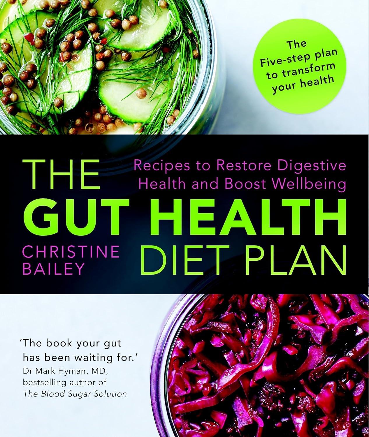 The Gut Health Diet Plan: Recipes to Restore Digestive Health and Boost Wellbeing - FULL INSTANT DOWNLOAD | PDF DOCX EPUB