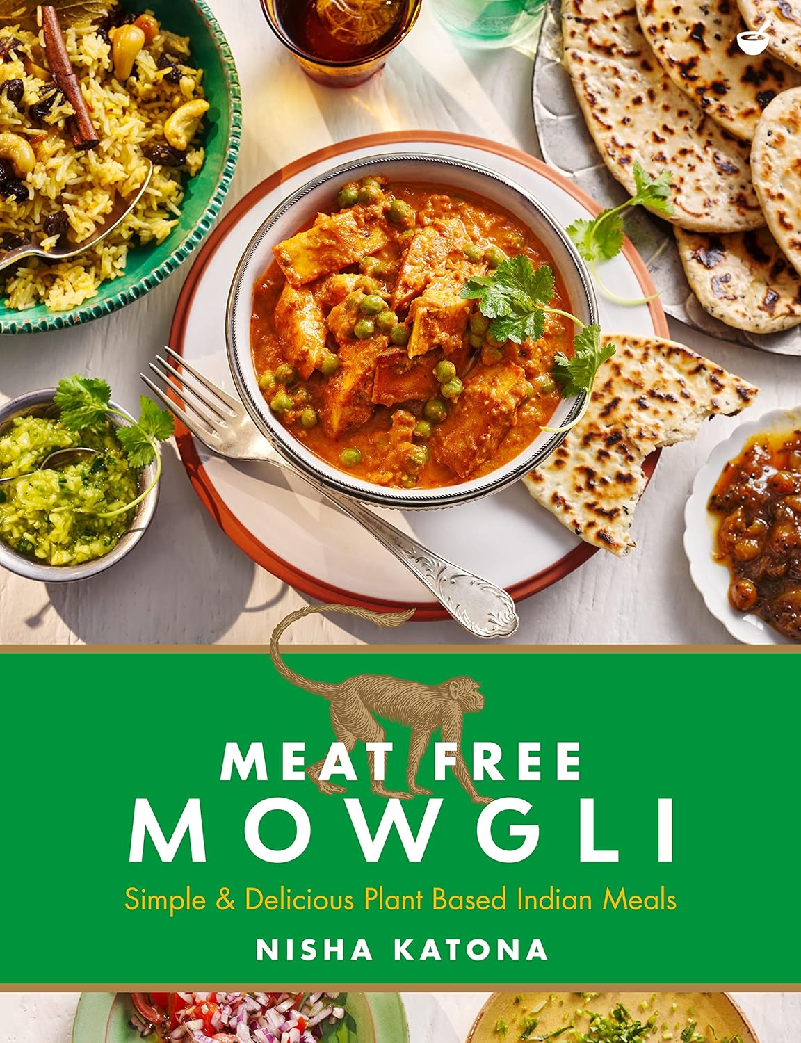 Meat Free Mowgli: Simple & Delicious Plant-Based Indian Meals - FULL INSTANT DOWNLOAD | PDF DOCX EPUB