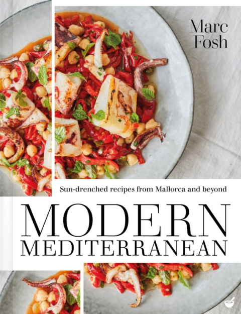 Modern Mediterranean: Sun-drenched recipes from Mallorca and beyond - FULL INSTANT DOWNLOAD | PDF DOCX EPUB