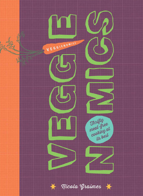Veggienomics: Thrifty meat-free cooking at its best - FULL INSTANT DOWNLOAD | PDF DOCX EPUB
