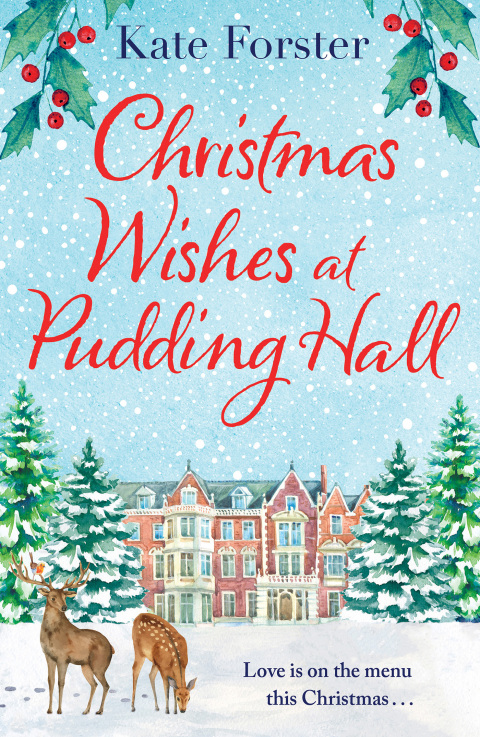 Christmas Wishes at Pudding Hall: A gorgeous Christmas romance to sweep you off of your feet!, 1st Edition - FULL INSTANT DOWNLOAD | PDF DOCX EPUB