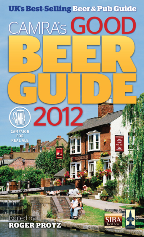 Good Beer Guide 2012: The Complete Guide to the UK's Best Pubs, 39th Edition - FULL INSTANT DOWNLOAD | PDF DOCX EPUB