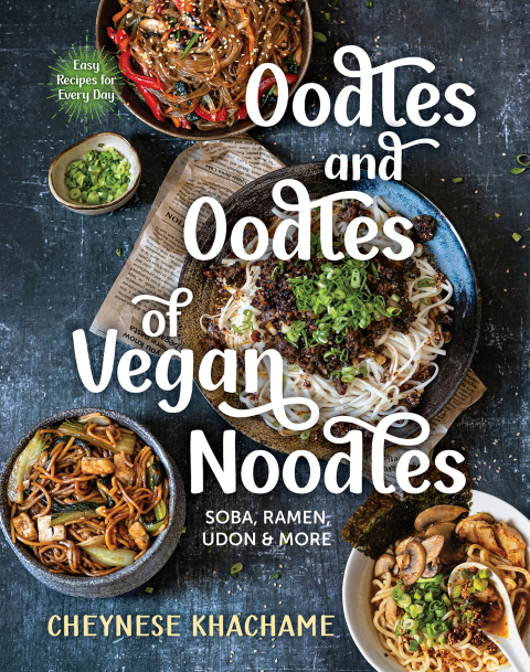 Oodles and Oodles of Vegan Noodles: Soba, Ramen, Udon & More - Easy Recipes for Every Day, 1st Edition - FULL INSTANT DOWNLOAD | PDF DOCX EPUB
