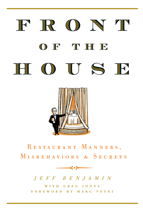 Front of the House: Restaurant Manners, Misbehaviors & Secrets - FULL INSTANT DOWNLOAD | PDF DOCX EPUB