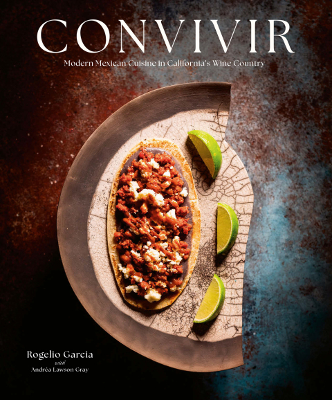 Convivir: Modern Mexican Cuisine in California's Wine Country - FULL INSTANT DOWNLOAD | PDF DOCX EPUB
