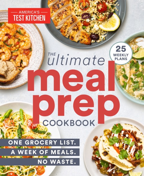 The Ultimate Meal-Prep Cookbook: One Grocery List. A Week of Meals. No Waste. - FULL INSTANT DOWNLOAD | PDF DOCX EPUB