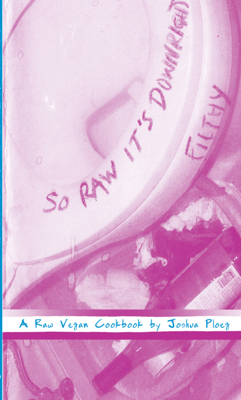 So Raw It's Downright Filthy - FULL INSTANT DOWNLOAD | PDF DOCX EPUB