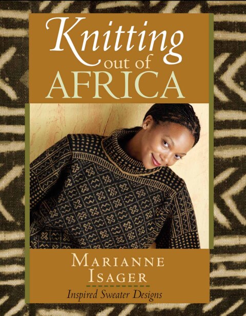 Knitting Out of Africa - FULL INSTANT DOWNLOAD | PDF DOCX EPUB