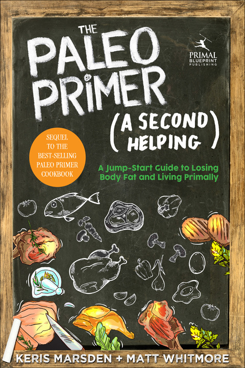 The Paleo Primer (A Second Helping) - FULL INSTANT DOWNLOAD | PDF DOCX EPUB