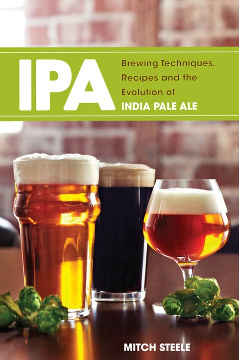 IPA: Brewing Techniques, Recipes and the Evolution of India Pale Ale - FULL INSTANT DOWNLOAD | PDF DOCX EPUB