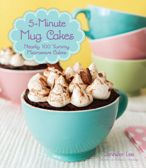 5-Minute Mug Cakes: Nearly 100 Yummy Microwave Cakes - FULL INSTANT DOWNLOAD | PDF DOCX EPUB