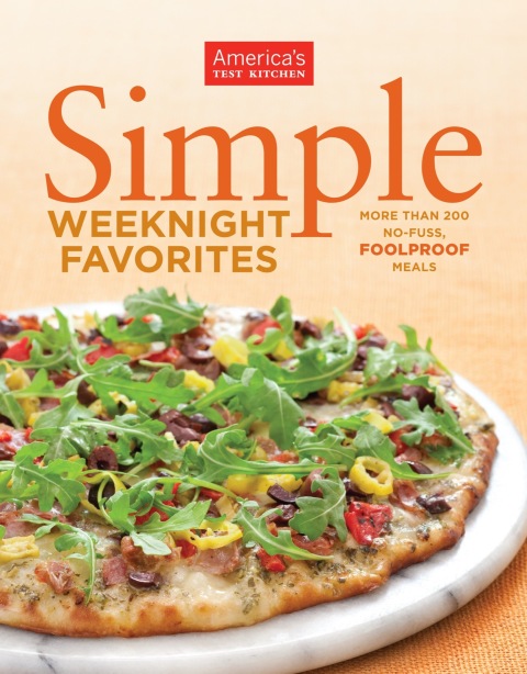 Simple Weeknight Favorites: More Than 200 No-Fuss, Fullproof Meals - FULL INSTANT DOWNLOAD | PDF DOCX EPUB