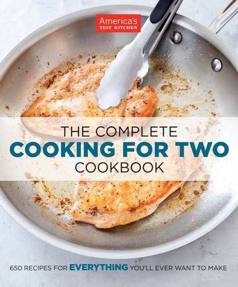 The Complete Cooking for Two Cookbook: 650 Recipes for Everything You'll Ever Want to Make - FULL INSTANT DOWNLOAD | PDF DOCX EPUB