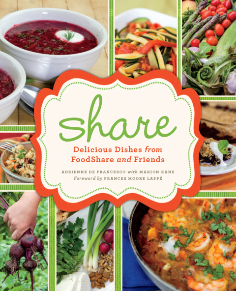 share: Delicious Dishes from FoodShare and Friends, 1st Edition - FULL INSTANT DOWNLOAD | PDF DOCX EPUB
