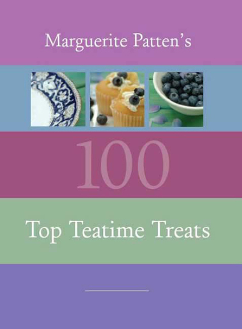 Marguerite Patten's 100 Top Teatime Treats - FULL INSTANT DOWNLOAD | PDF DOCX EPUB