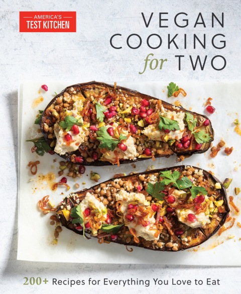 Vegan Cooking for Two: 200+ Recipes for Everything You Love to Eat - FULL INSTANT DOWNLOAD | PDF DOCX EPUB