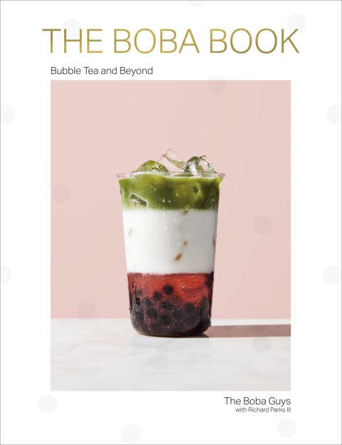 The Boba Book: Bubble Tea and Beyond - FULL INSTANT DOWNLOAD | PDF DOCX EPUB